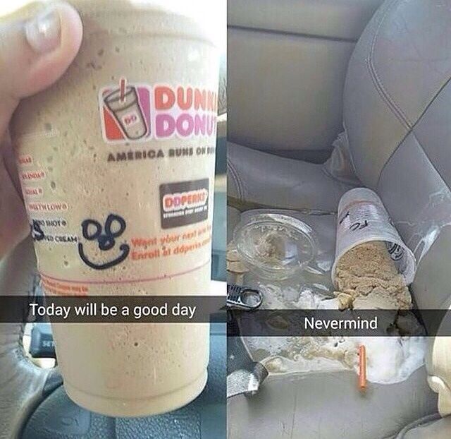Funny Memes: Today Will Be A Good Day...