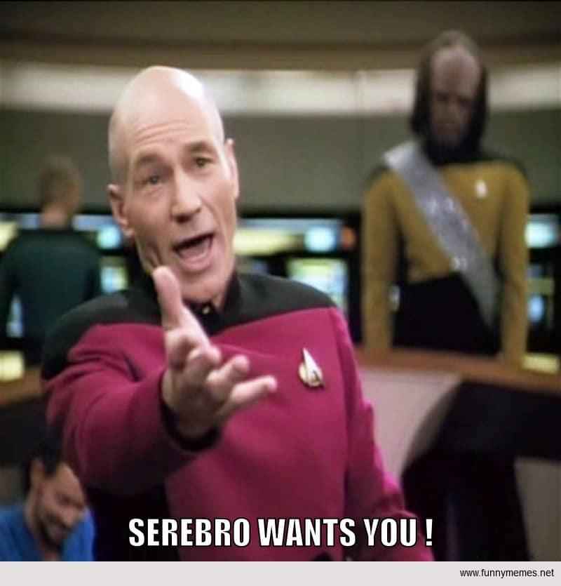 SEREBRO WANTS YOU !